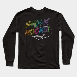 Pre K Rockers Kindergarten Back To School Teacher Long Sleeve T-Shirt